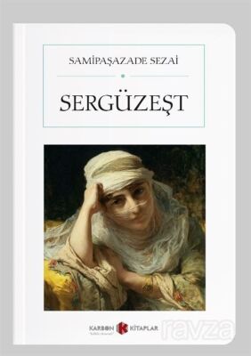 Sergüzeşt (Cep Boy) (Tam Metin) - 1