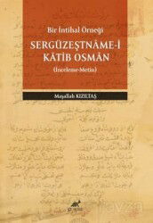 Sergüzeştname-İ Katib Osman - Paradigma Akademi Yayınları