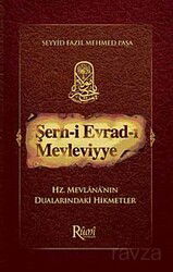 Şerh-i Evrad-ı Mevleviyye Hz. Mevlana'nın Dualarındaki Hikmetler - Rumi Yayınları (Konya)