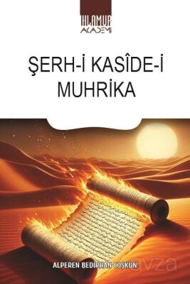 Şerh-i Kasîde-i Muhrika - 1