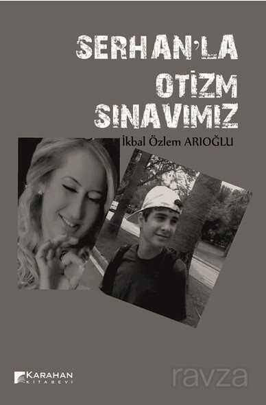 Serhanla Otizm Sınavımız - 1