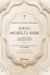Şerhu Müşkilil Asar 7 (Ciltli) - Beka Yayınları