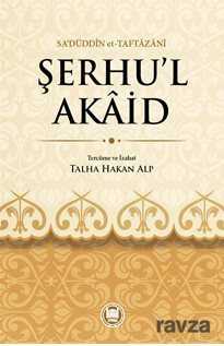 Şerhu'l Akaid - M.Ü. İlahiyat Fak. Vakfı Yayınları