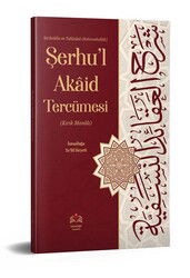 Şerhu’l Akaid Tercümesi (Ciltli) - İsmailağa Yayınları