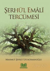 Şerhü'l Emali Tercümesi - Kitap Kalbi Yayıncılık