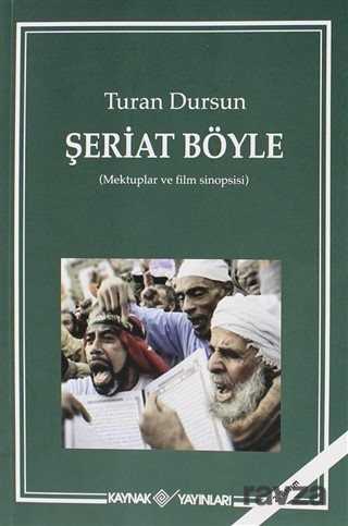 Şeriat Böyle - Kaynak Yayınları
