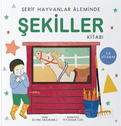 Şerif Hayvanlar Aleminde / Şekiller Kitabı - Uçan Kitap