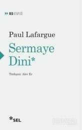 Sermaye Dini - Sel Yayınları