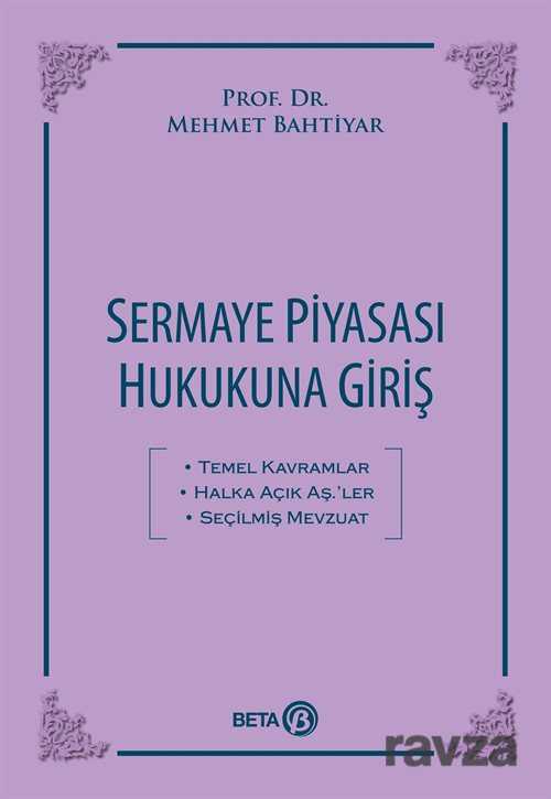 Sermaye Piyasası Hukukuna Giriş - Beta Kitap