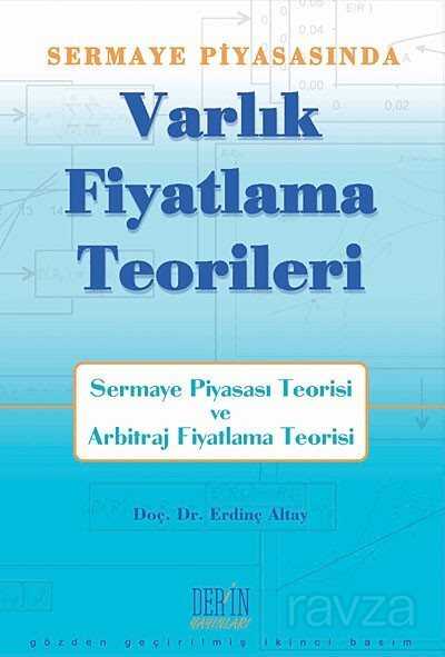 Sermaye Piyasası'nda Varlık Fiyatlama Teorileri 