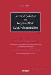 Sermaye Şirketleri ve Kooperatiflerin KVKK Yükümlülükleri - Seçkin Yayıncılık