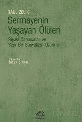 Sermayenin Yaşayan Ölüleri - İletişim Yayınları