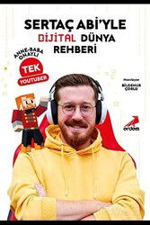 Sertaç Abi'yle Dijital Dünya Rehberi Anne-Baba Onaylı Tek YouTuber - Erdem Yayınları