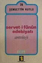 Servet-İ Fünûn Edebiyatı - Antoloji - Toker Yayınları