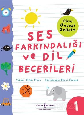 Ses Farkındalığı ve Dil Becerileri - Okul Öncesi Gelişim - 1