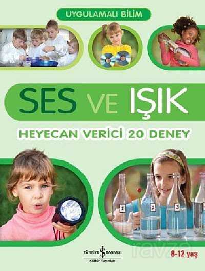 Ses ve Işık - İş Bankası Yayınları