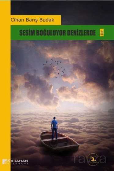Sesim Boğuluyor Denizlerde - Karahan Kitabevi