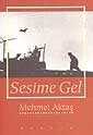 Sesime Gel - Avesta Basın Yayın