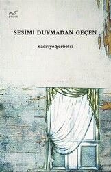 Sesimi Duymadan Geçen - Pruva