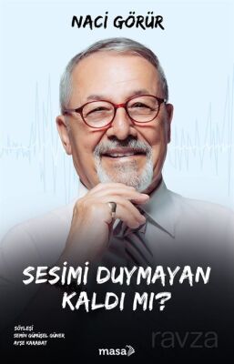 Sesimi Duymayan Kaldı Mı? - 1