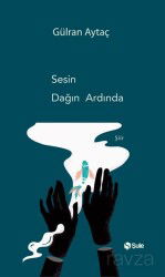 Sesin Dağın Ardında - Şule Yayınları