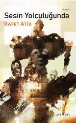 Sesin Yolculuğunda - Ayrıkotu Yayınları