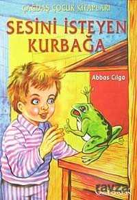 Sesini İsteyen Kurbağa - Özyürek Yayınevi