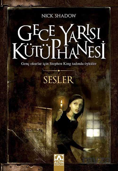 Sesler / Gece Yarısı Kütüphanesi - Altın Kitaplar