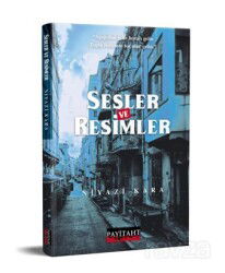 Sesler ve Resimler - Payitaht Yayınları