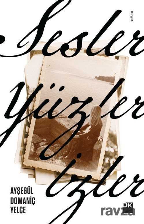 Sesler, Yüzler, İzler - 1