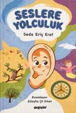 Seslere Yolculuk - Değişim Yayınları