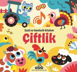 Sesli ve Hareketli Kitabım - Çiftlik - Yapı Kredi Yayınları