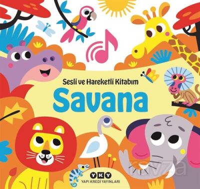 Sesli ve Hareketli Kitabım - Savana - 1