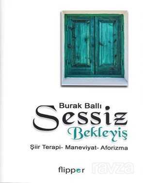 Sessiz Bekleyiş - Flipper Yayınları