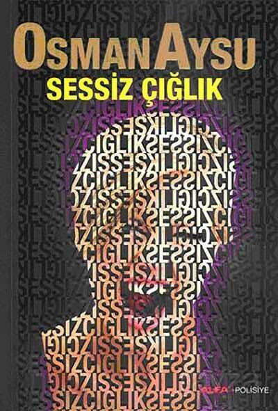 Sessiz Çığlık - Alfa Yayınları