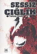 Sessiz Çığlık - Ötüken Neşriyat