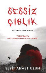 Sessiz Çığlık - Çıra Yayınları