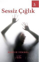 Sessiz Çığlık - Kuytu Yayınları