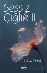 Sessiz Çığlık II - Gece Kitaplığı