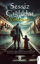 Sessiz Çığlıklar - Dorlion Yayınevi