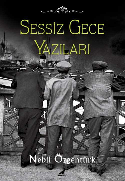 Sessiz Gece Yazıları - Kara Karga Yayınları