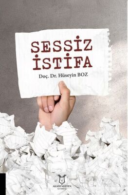 Sessiz İstifa - 1