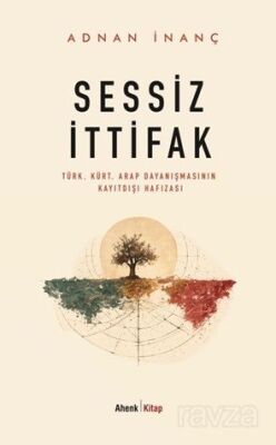 Sessiz İttifak - 1