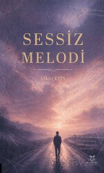 Sessiz Melodi - Akademisyen Kitabevi