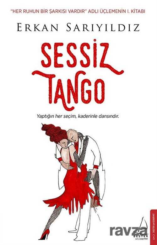 Sessiz Tango - Destek Yayınları