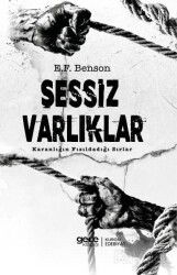 Sessiz Varlıklar - Gece Kitaplığı