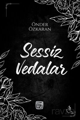 Sessiz Vedalar - 1