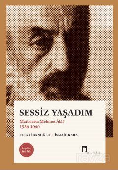 Sessiz Yaşadım - 1