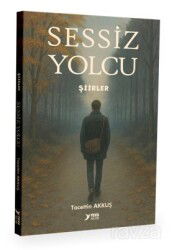 Sessiz Yolcu - Şiirler - Yuva Yayınları