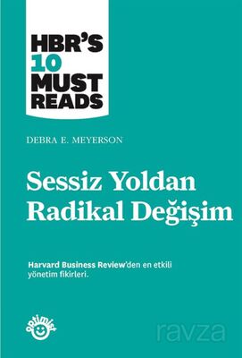 Sessiz Yoldan Radikal Değişim - 1